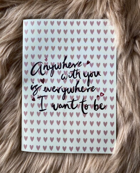 Anywhere With You Card